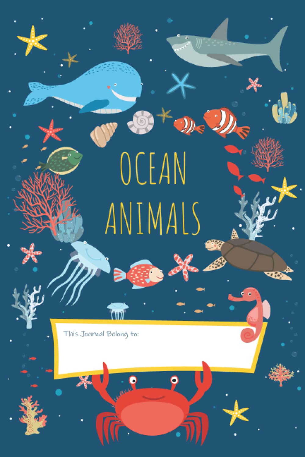 Sea & Ocean Animals: Write and Draw Notebook for Kids