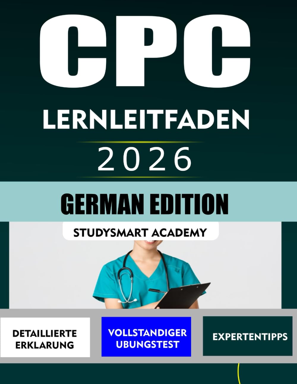 CPC LERNLEITFADEN 2026: Schritt-für-Schritt-Vorbereitung für ein sicheres Bestehen der Prüfung