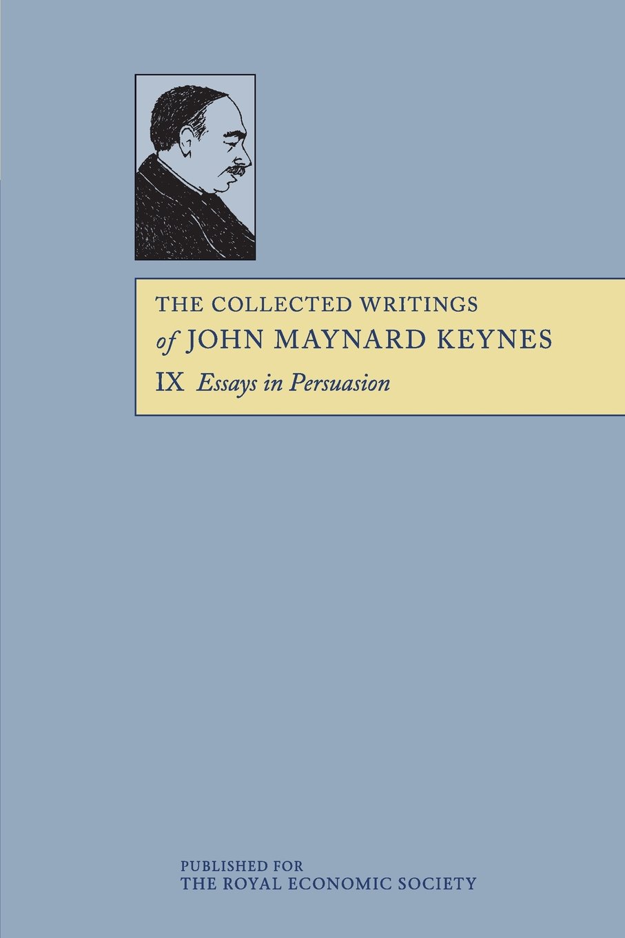 ビジネス・経済 THE COLLECTED ESSAYS Amazon | The Collected Writings of John Maynard Keynes: Essays in