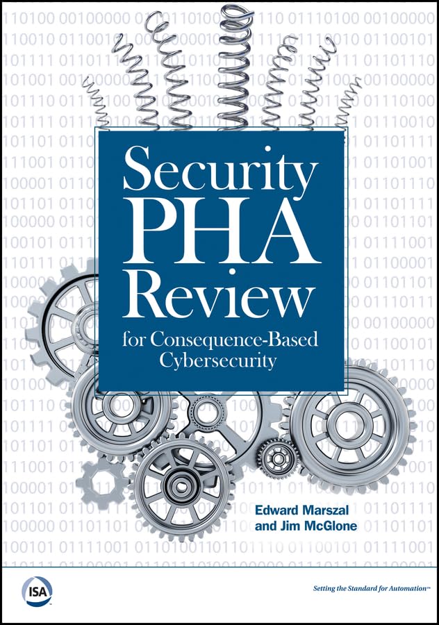 Security PHA Review for Consequence-Based Cybersecurity (International Society of Automation)