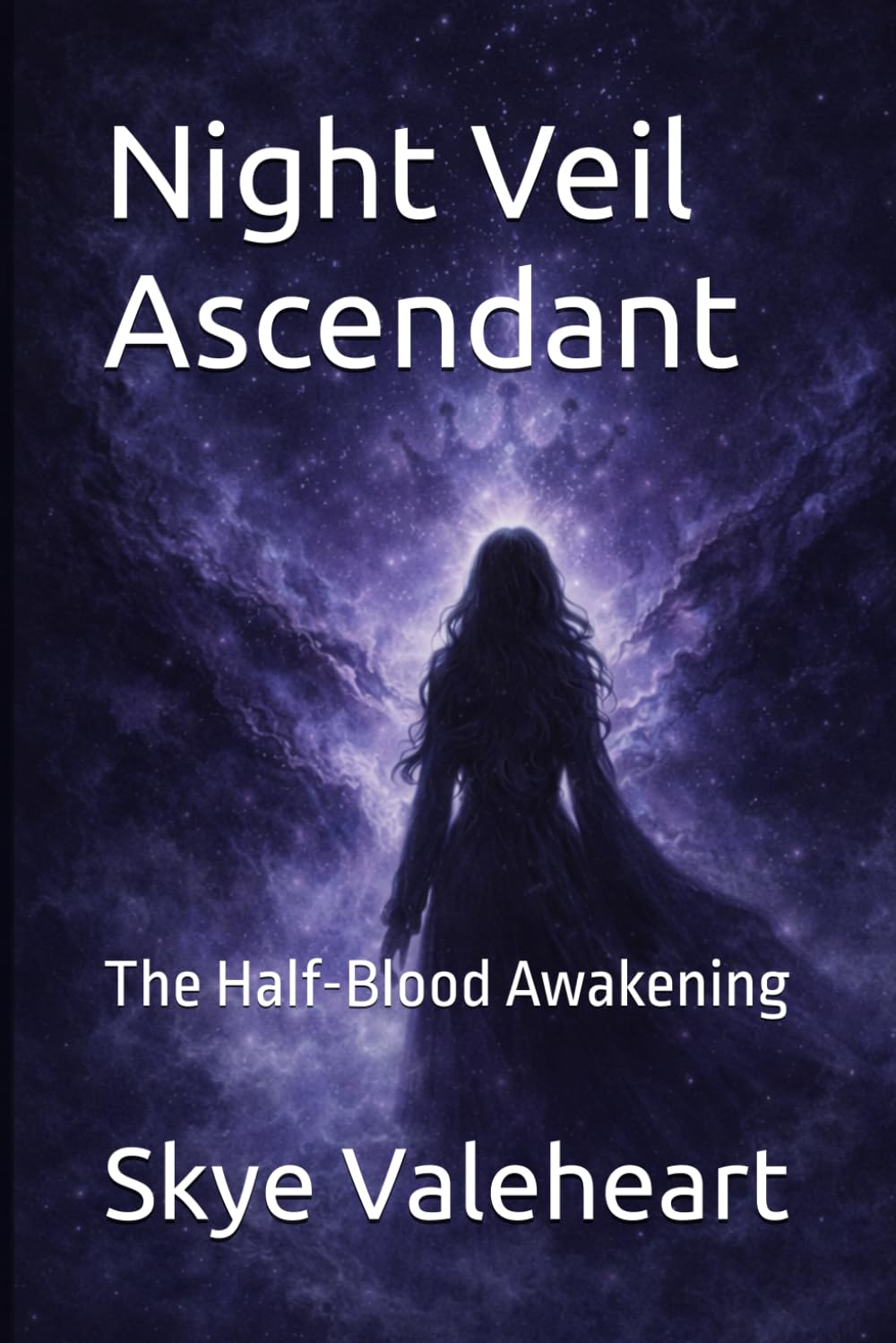 Night Veil Ascendant: The Half-Blood Awakening