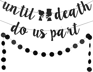 Black Glitter Till Death Do Us Part Banner, Halloween Wedding Party Banner Decorations, Till Death Do Us Part Wedding Decorations Till Death Do Us Bachelorette Party Decorations