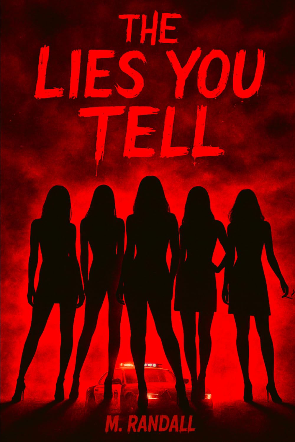 THE LIES YOU TELL