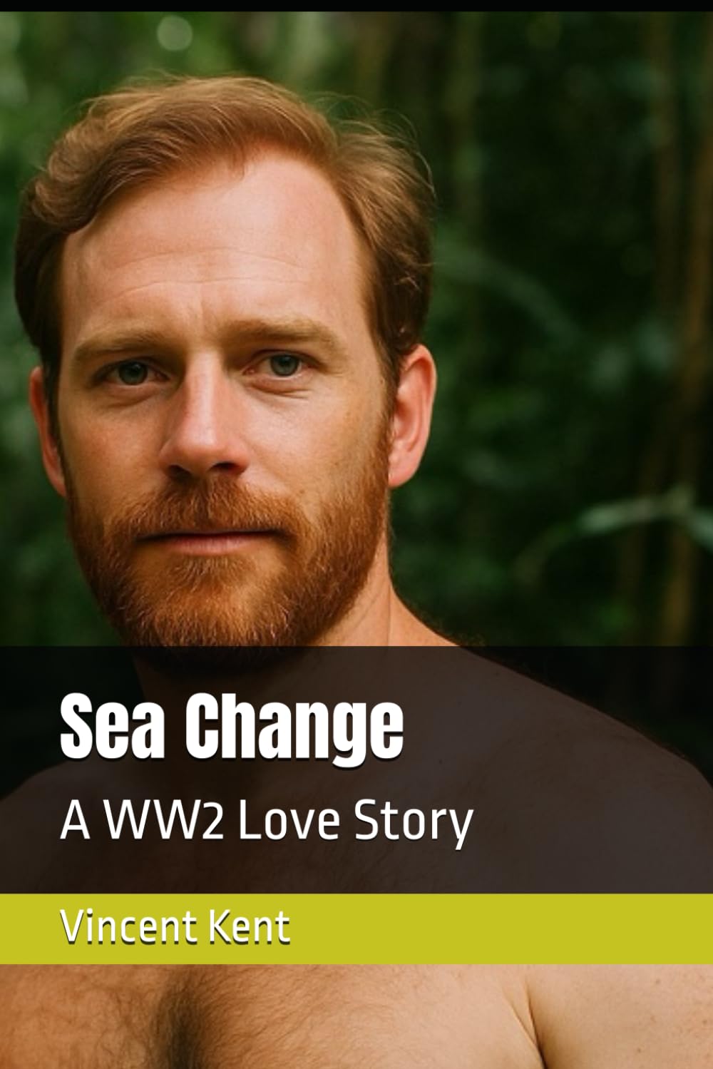 Sea Change: A WW2 Love Story