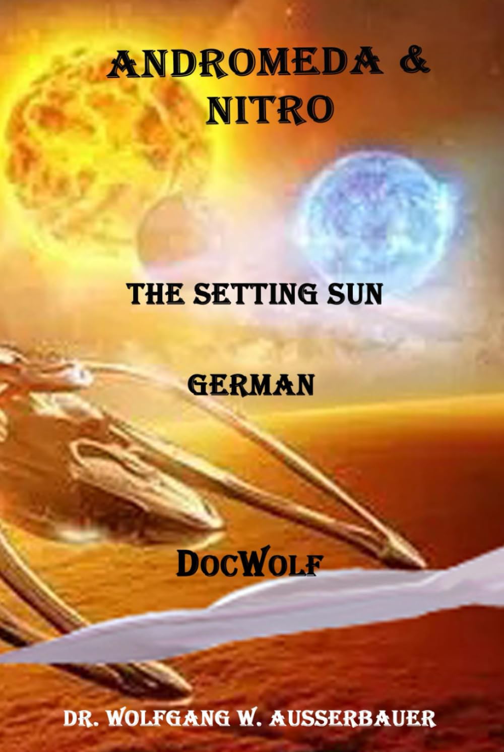 Andromeda & Nitro: The Setting Sun