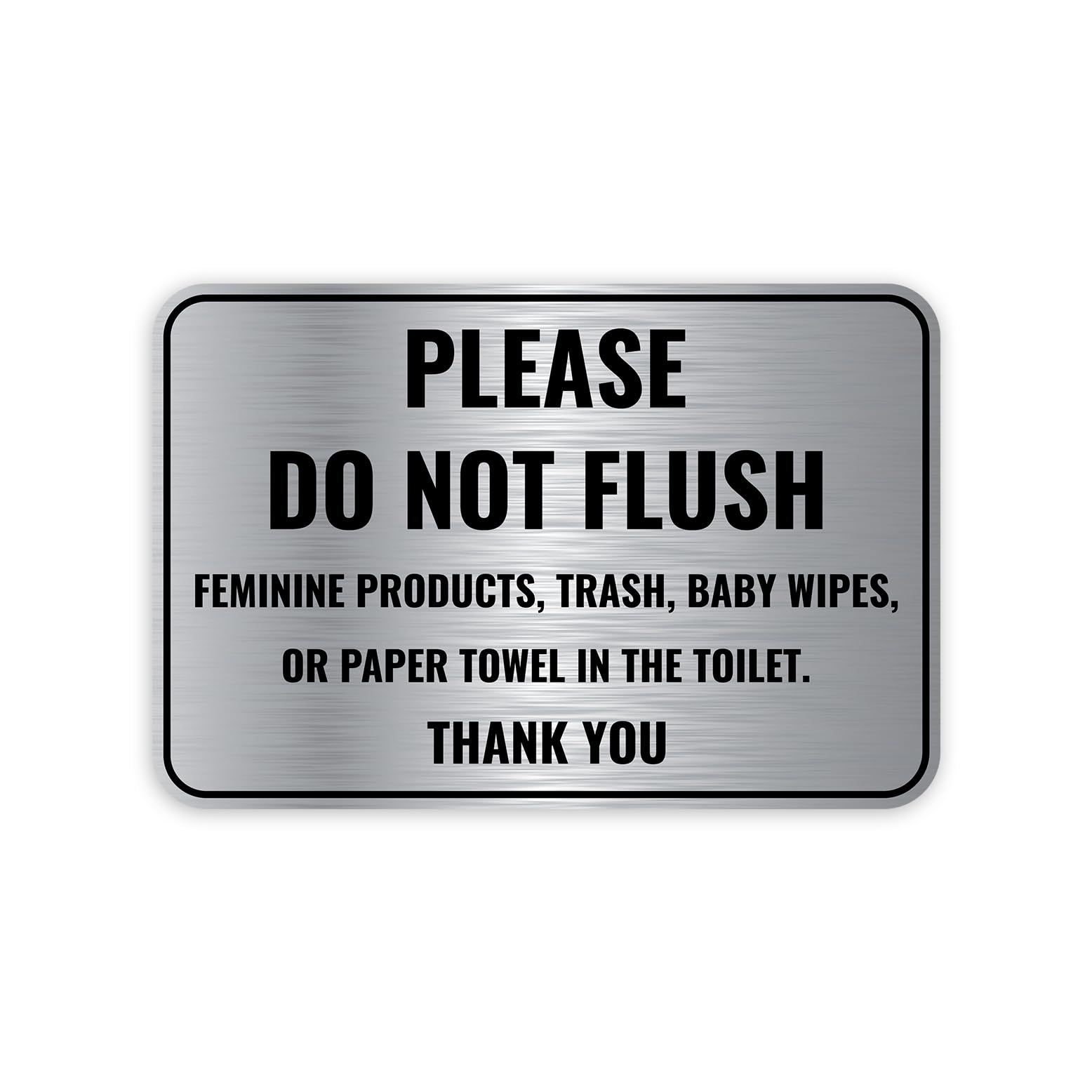 Brushed Aluminum Do Not Flush Sign, Bathroom Reminder Plaque, 12x8 Inch