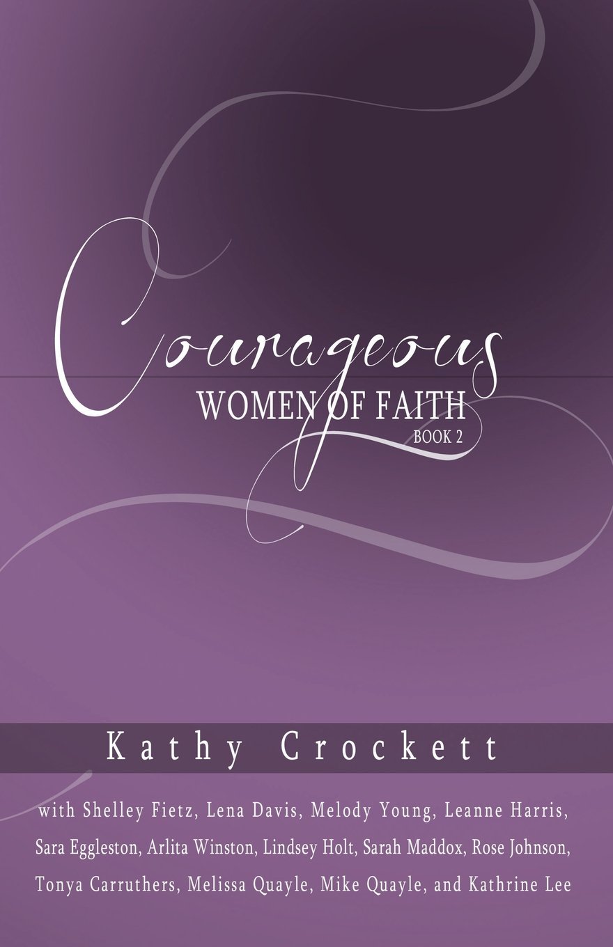 Courageous Women of Faith Book 2