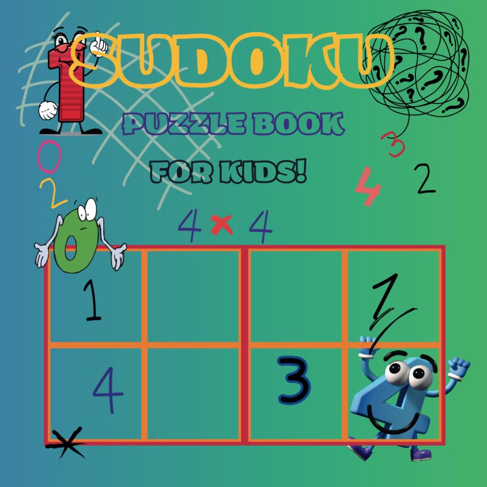 SUDOKU PUZZLE BOOK FOR KIDS: PRESCHOOL AGE/60 PAGES/FUN FOR TODDLERS/ EDUCATION/EDUCATION THROUGH PLAY