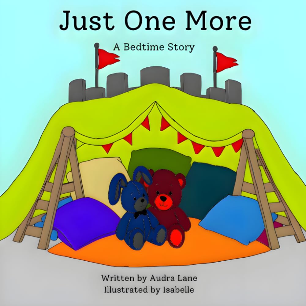 Just One More: A Bedtime Story
