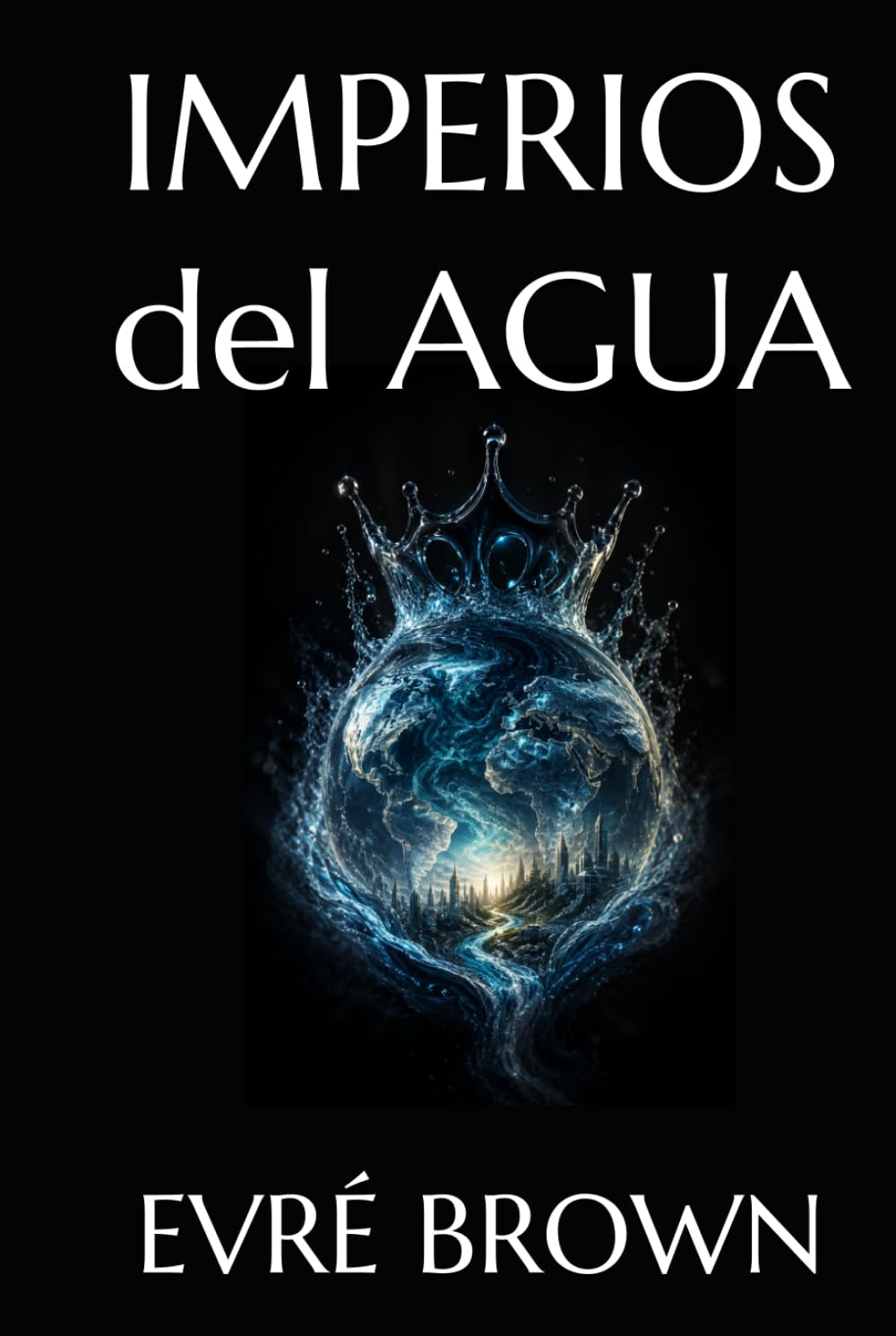 IMPERIOS DEL AGUA