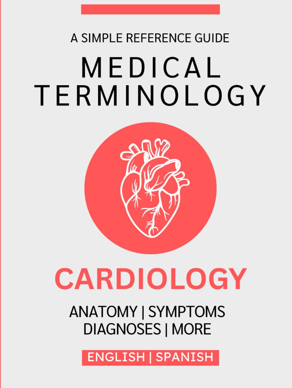 Cardiology Medical Terminology (English & Spanish)