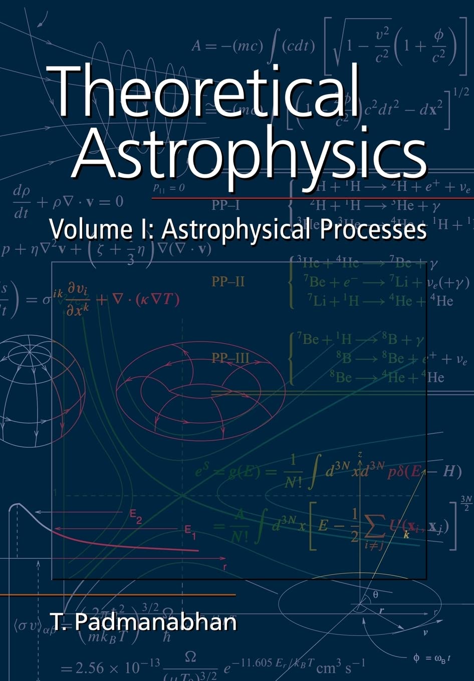 Theoretical Astrophysics Volume 1, Astrophysical Processes