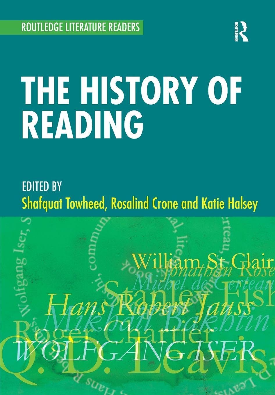 The History of Reading: A Reader (Routledge Literature Readers)