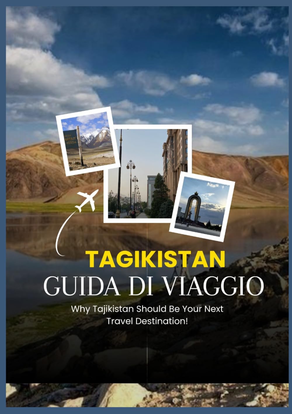 GUIDA DI VIAGGIO DEL TAGIKISTAN 2026