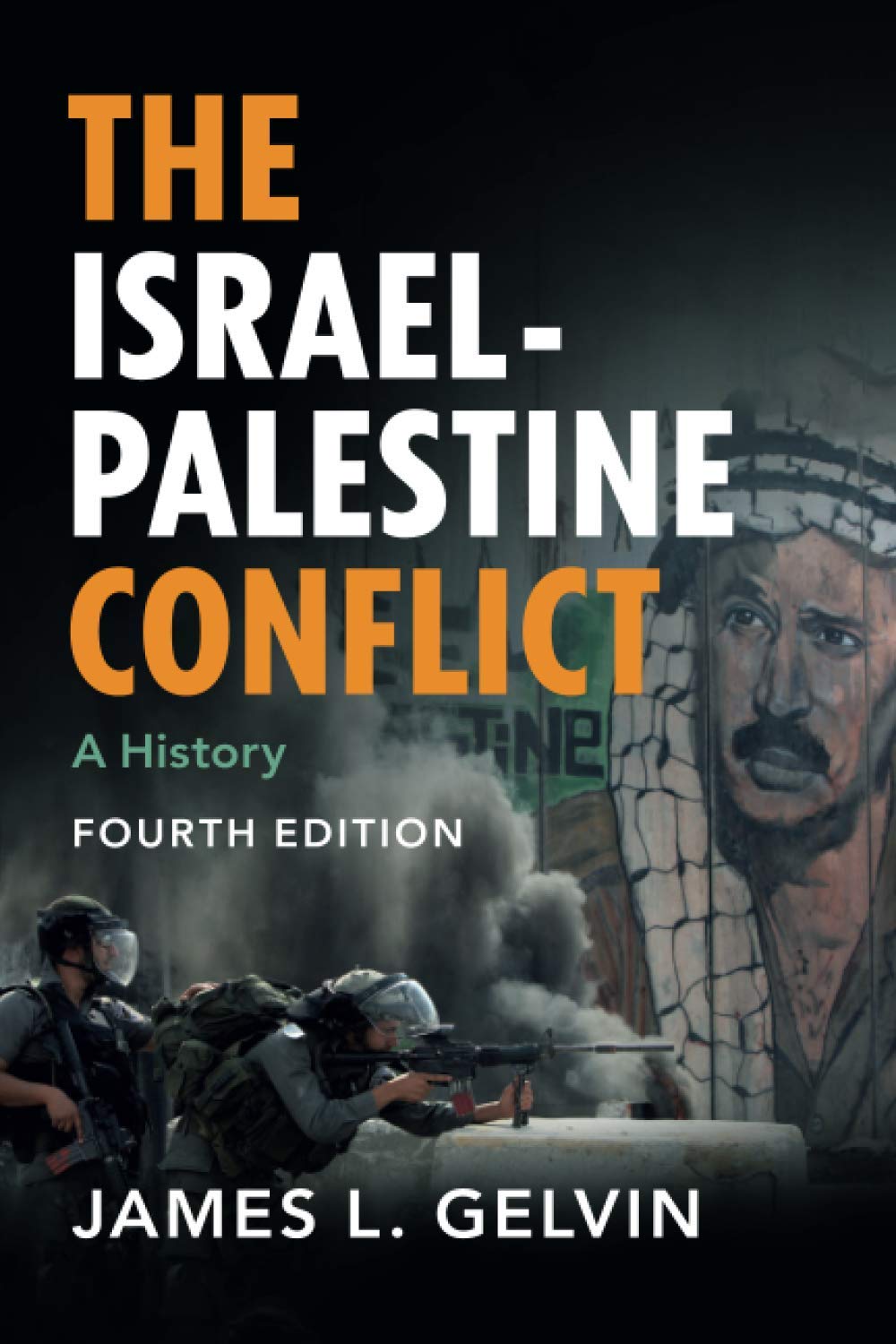 The Israel-Palestine Conflict: A History Paperback – 11 Mar. 2021