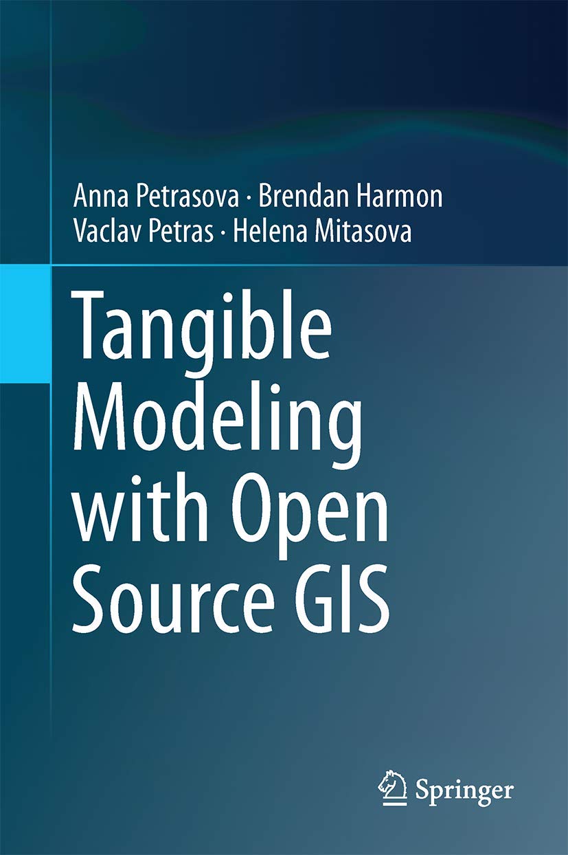 Tangible Modeling with Open Source GIS