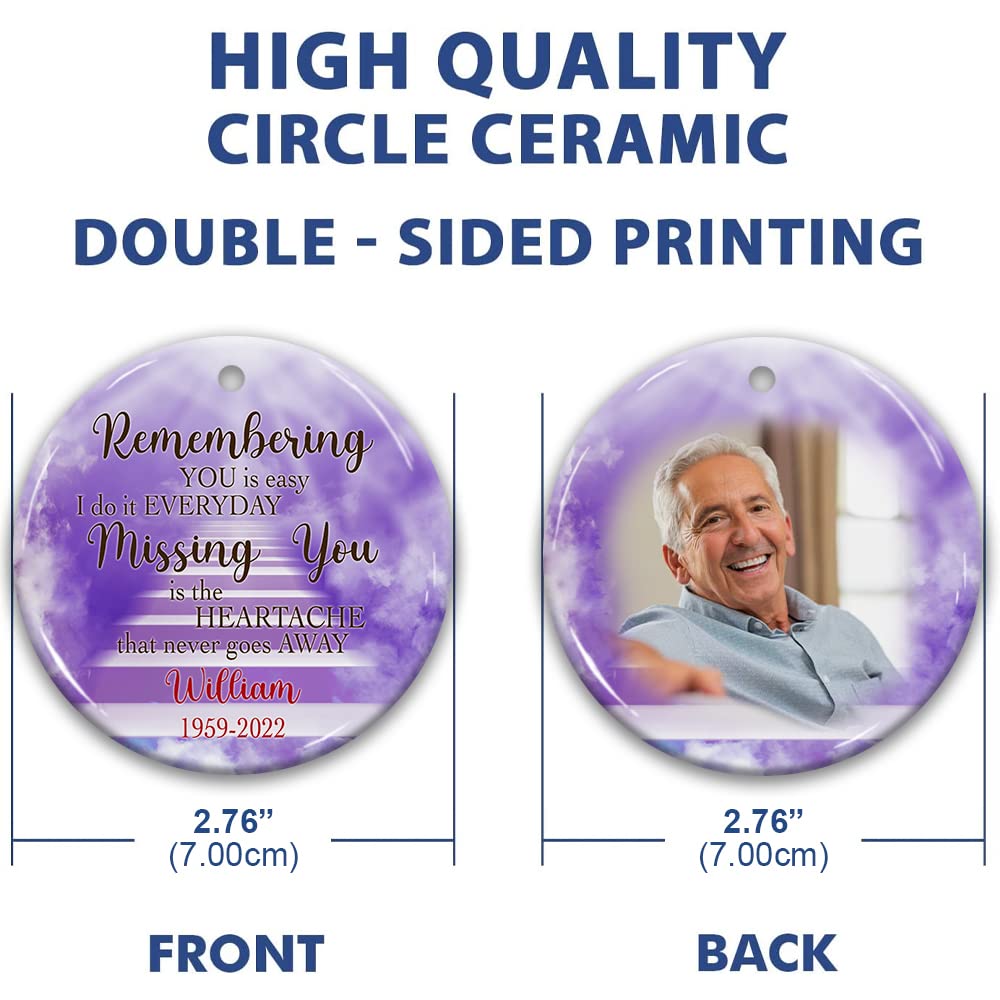 Personalized Memorial Photo Ornament, Heartache That Never Goes Away Ornament, in Loving Memory Sentimental Gifts, Custom Name Double Sided Ceramic Ornament Christmas Tree Decorations