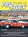 The Dawn of Pro Stock: Drag Racing's Fastest Doorslammers: 1970-1979 (Cartech)