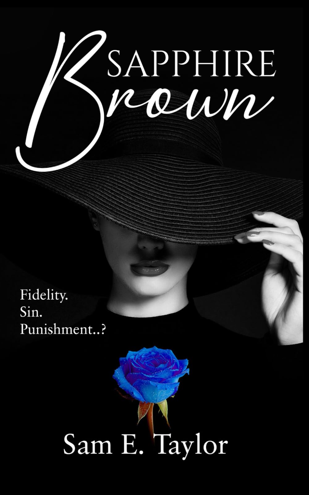 Sapphire Brown: An erotic fantasy of desire, temptation, and self-discovery