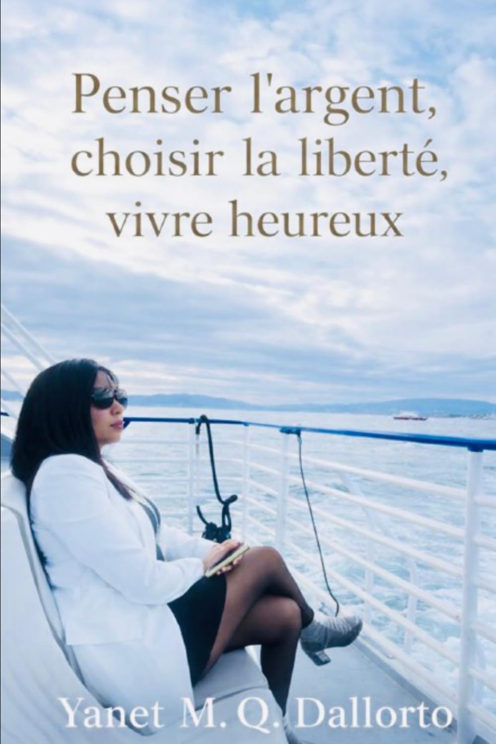 Penser l'argent, Choisir la liberté, vivre heureux
