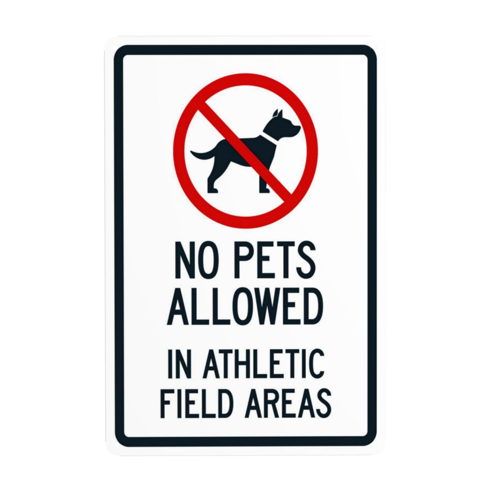 No Pets Allowed In Athletic Field Areas Warning Sign, Dog Park Regulation Security Metal Signs for Business Home Outdoor Indoor Garage Street Wall