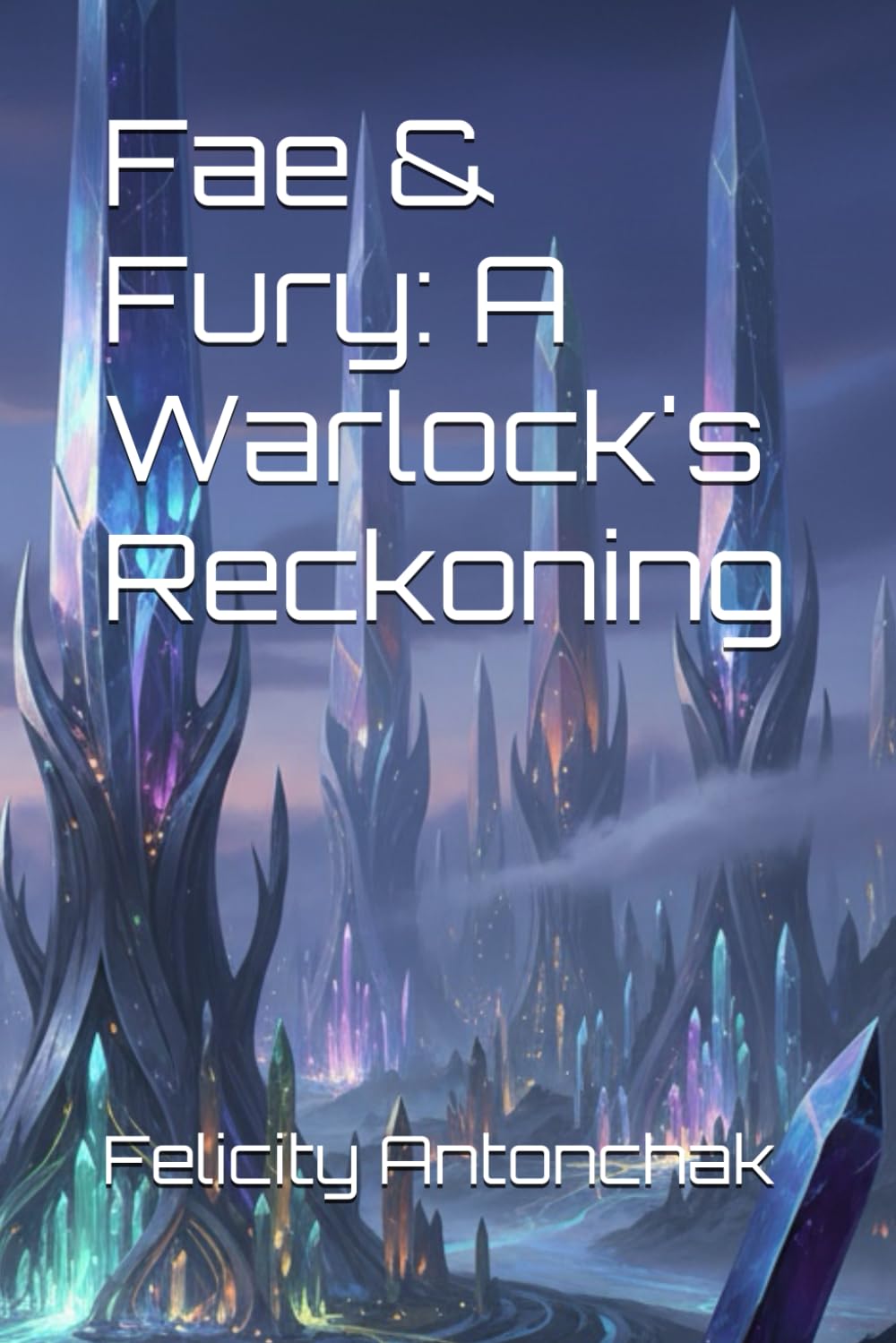 Fae & Fury: A Warlock's Reckoning