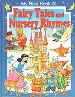 My Best Book of Fairy Tales & Nursery Rhymes 0862279054 Book Cover