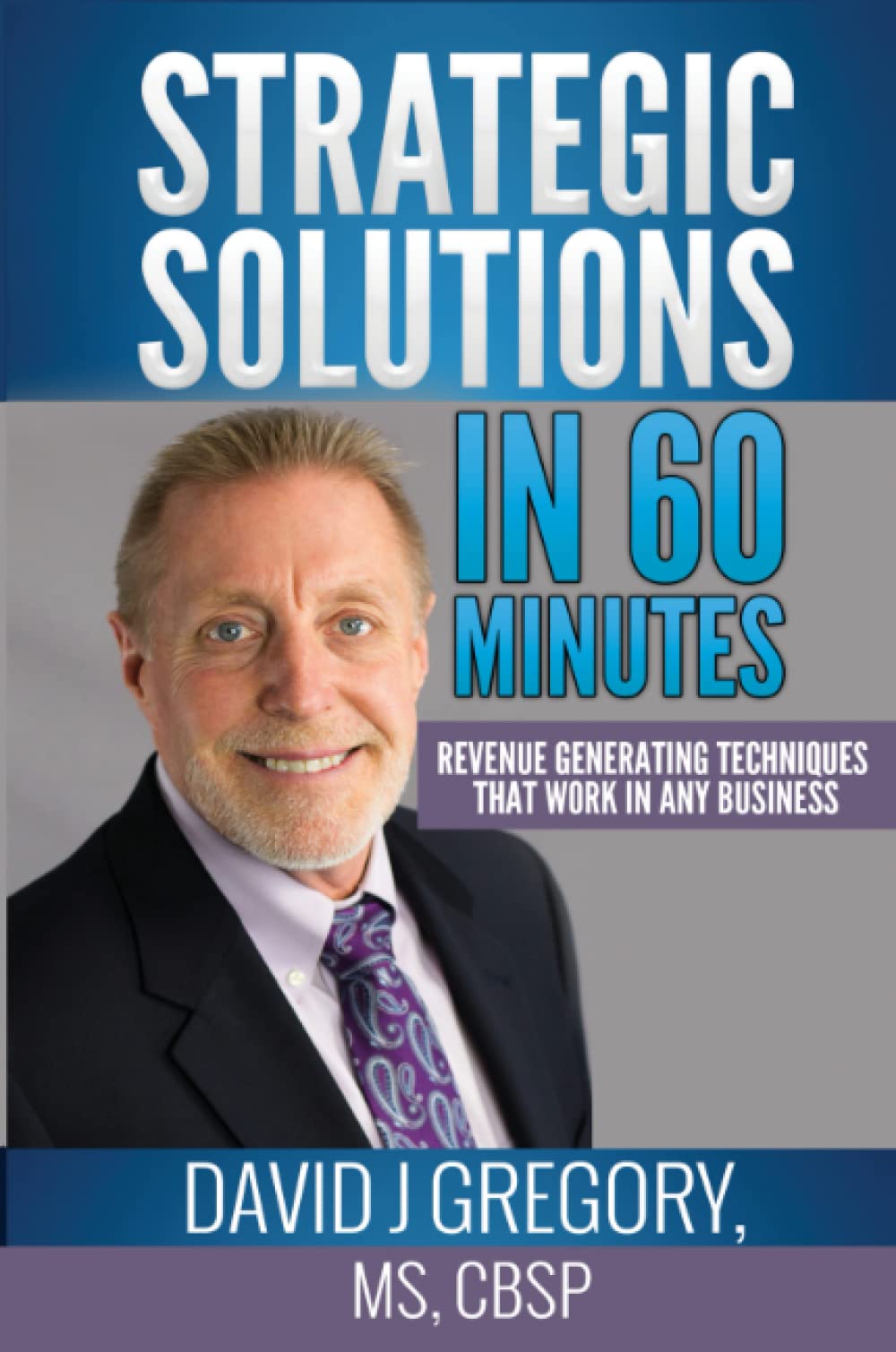 Strategic Solutions in 60 Minutes