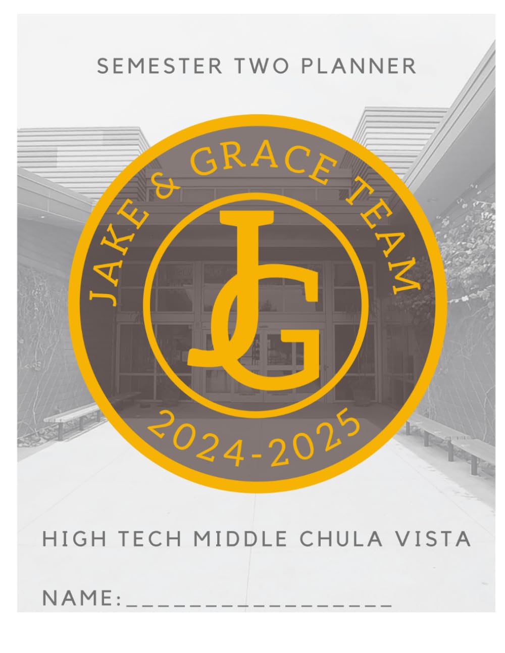 HTMCV 7th Grade Planner Semester Two: Team Jake and Grace