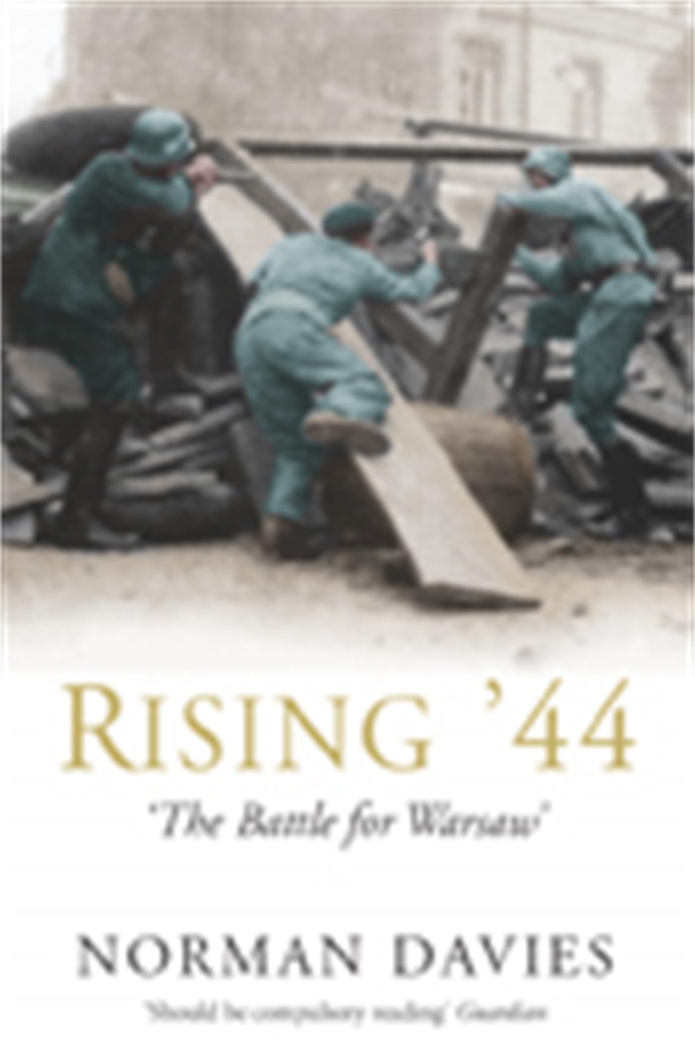 Buy Rising '44: The Battle for Warsaw — BookShops.in