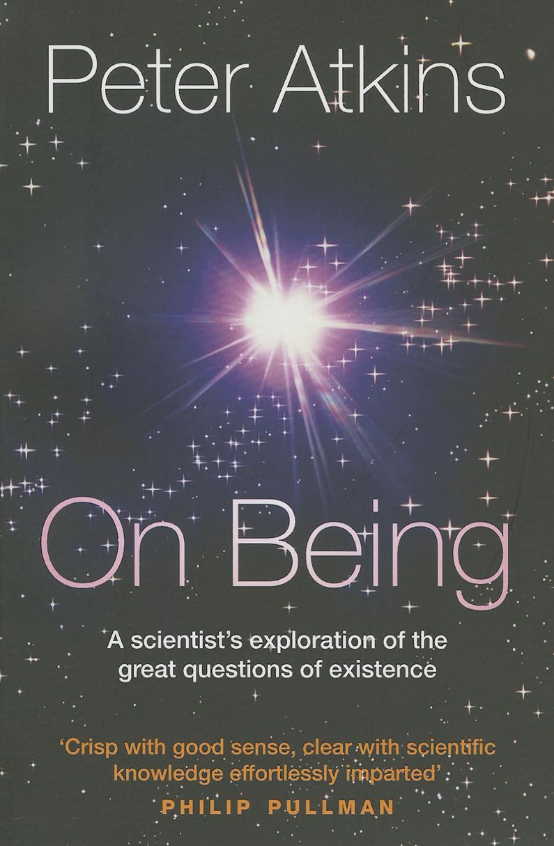 On Being: A scientist's exploration of the great questions of existence