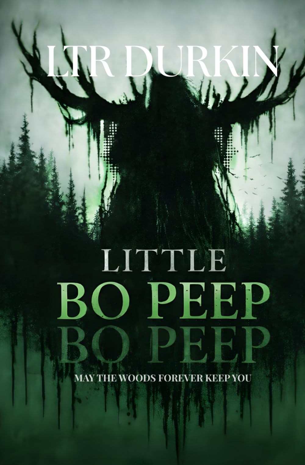Little Bo Peep: A Psychological Horror Thriller of Suburban Fear, Tree Line Terror, Unseen Presence, Everyday Life Under Threat and Survival at the Edge (May The Woods Forever Keep You)