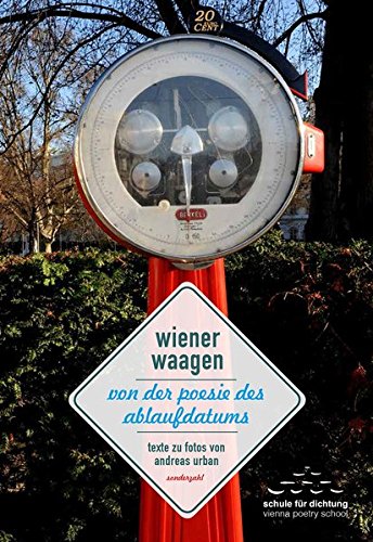 Preisvergleich Produktbild wiener waagen: von der poesie des ablaufdatums