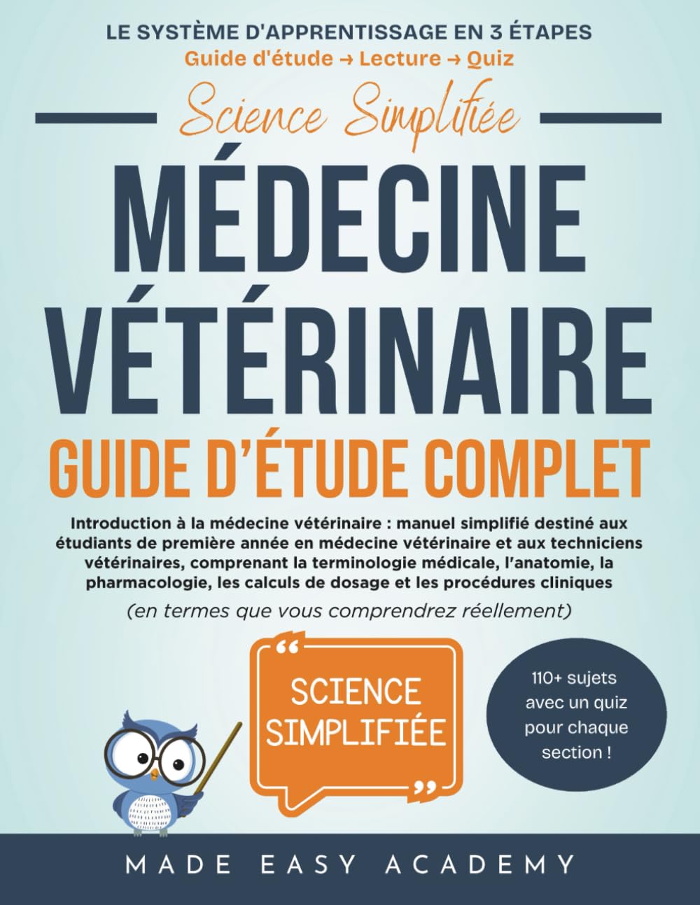 Science Simplifiée: Médecine vétérinaire: Guide d’Étude Complet: Introduction à la médecine vétérinaire : manuel pour étudiants avec terminologie, anatomie et procédures cliniques | Formation ASV