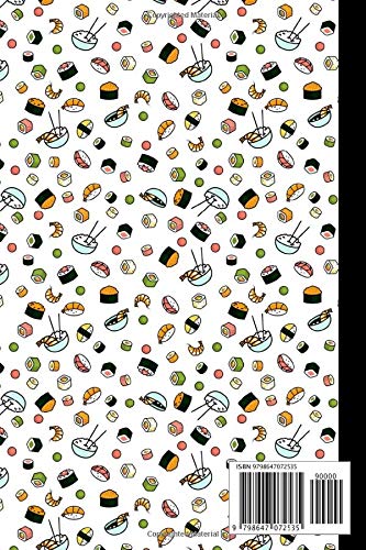 Notebook: Sushi Notebook, Sushi Themed Gift For People Who Love Sushi And Sushi Lovers, Sushi Journal, Size 6" x 9" - Image 2