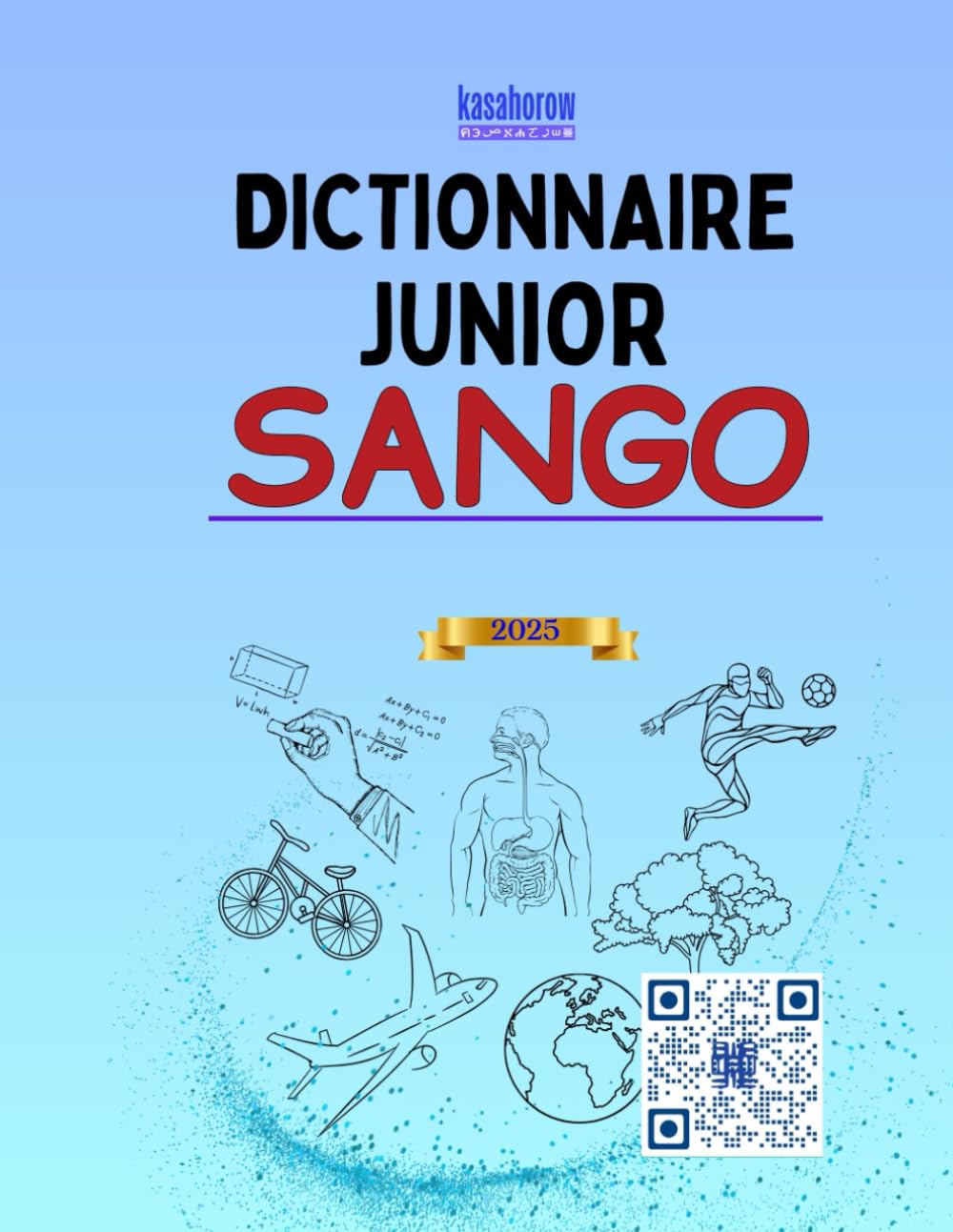Dictionnaire Junior Sango (La Connexion: Français Sango)