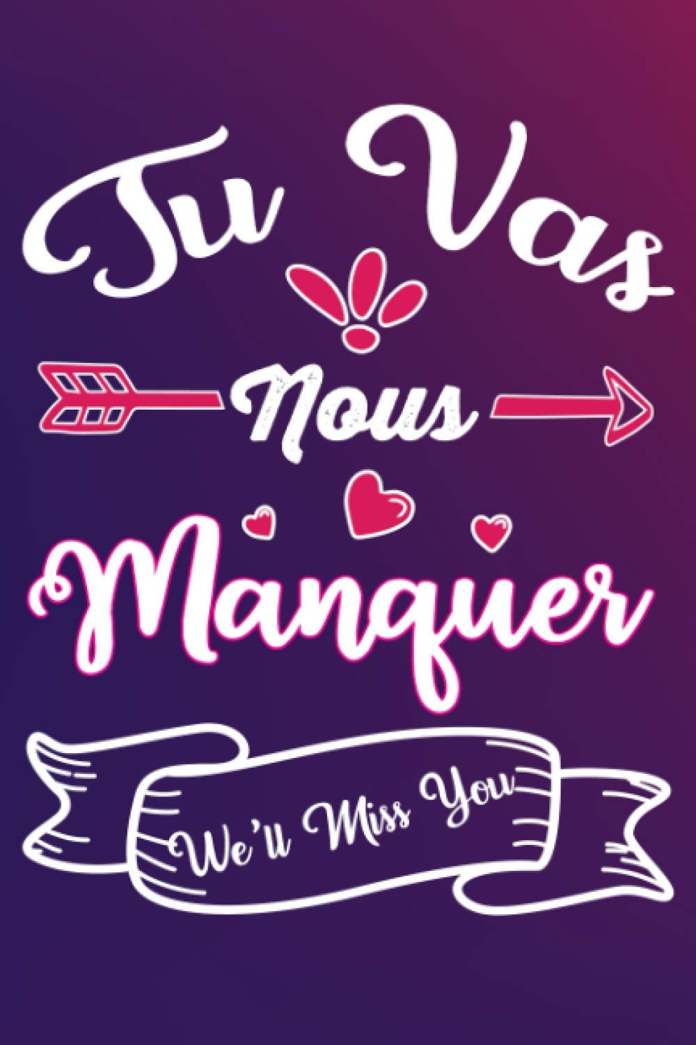 Buy Tu Vas Nous Manquer Cadeau Original Pour le départ d'une Collègue