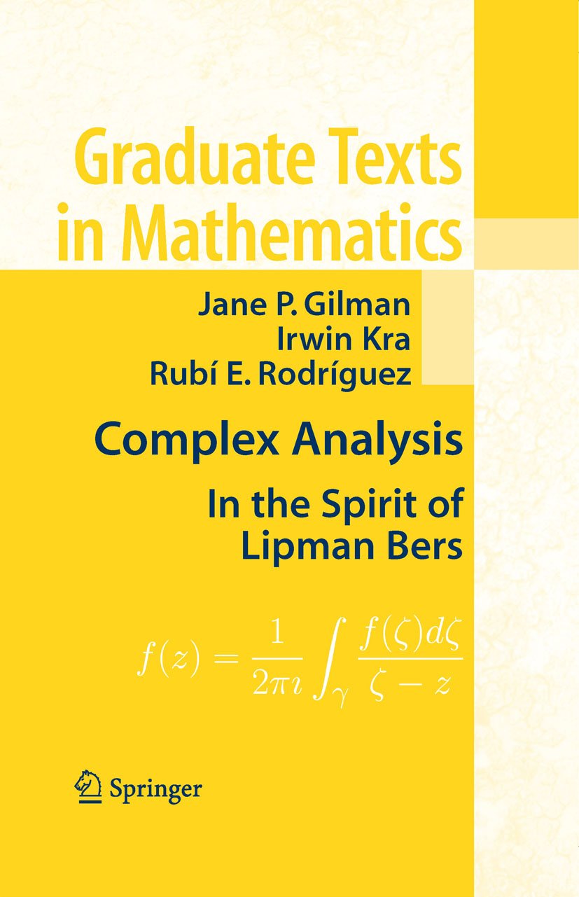 Complex Analysis: In the Spirit of Lipman Bers (Graduate Texts in ...