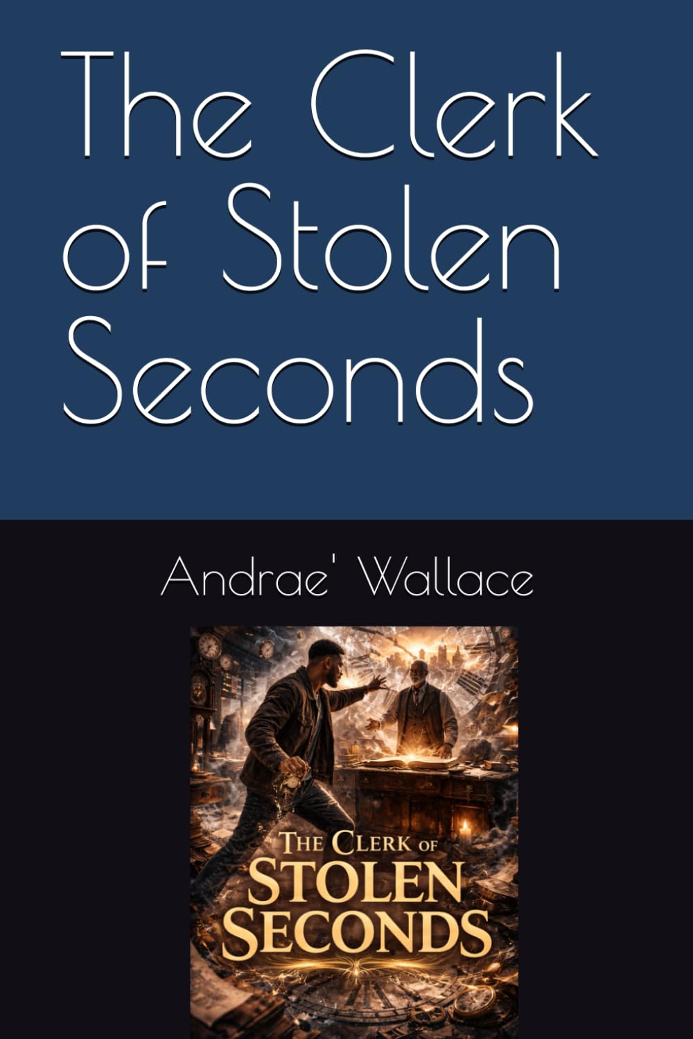 The Clerk of Stolen Seconds