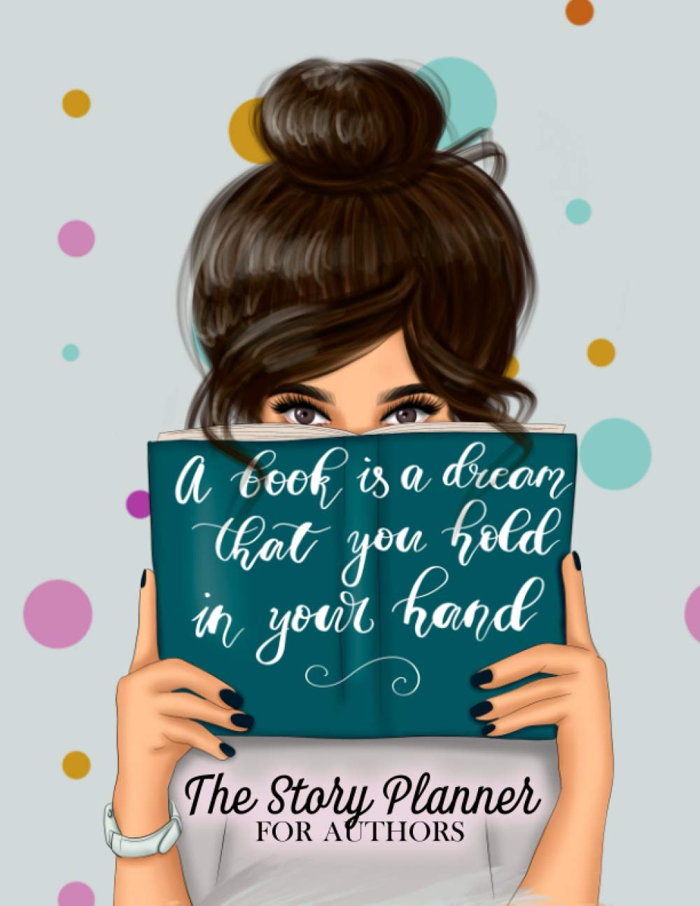 The Story Planner for Authors: Inspire. Plan. Meet Your Goals.