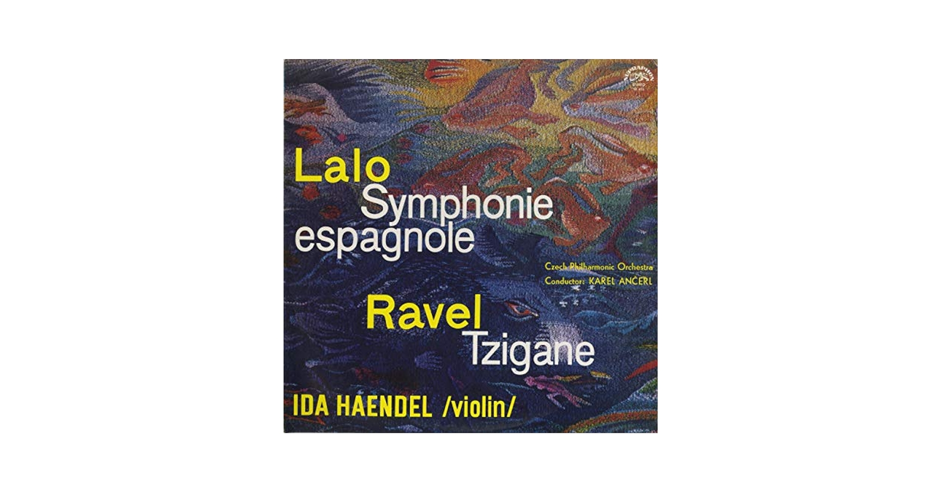 独LP Edouard Lalo / Maurice Ravel,  Symphonie Espagnole / Tzigane SXL2155 Decca, Speakers Corn /00260 Lalo, Edouard, Saint-Saens, Camille, Ravel, Maurice, Pappano