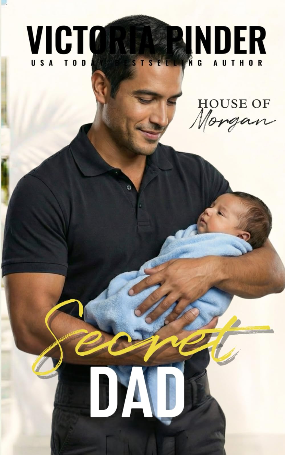 Secret Dad: 5 (The House of Morgan)