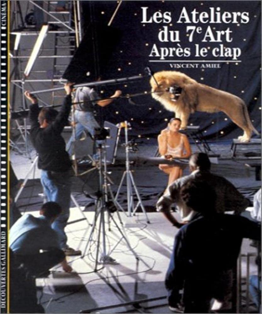 ATELIERS DU 7E ART 2 APRES LE CLAP (LES) [Mass Market Paperback] AMIEL,VINCENT