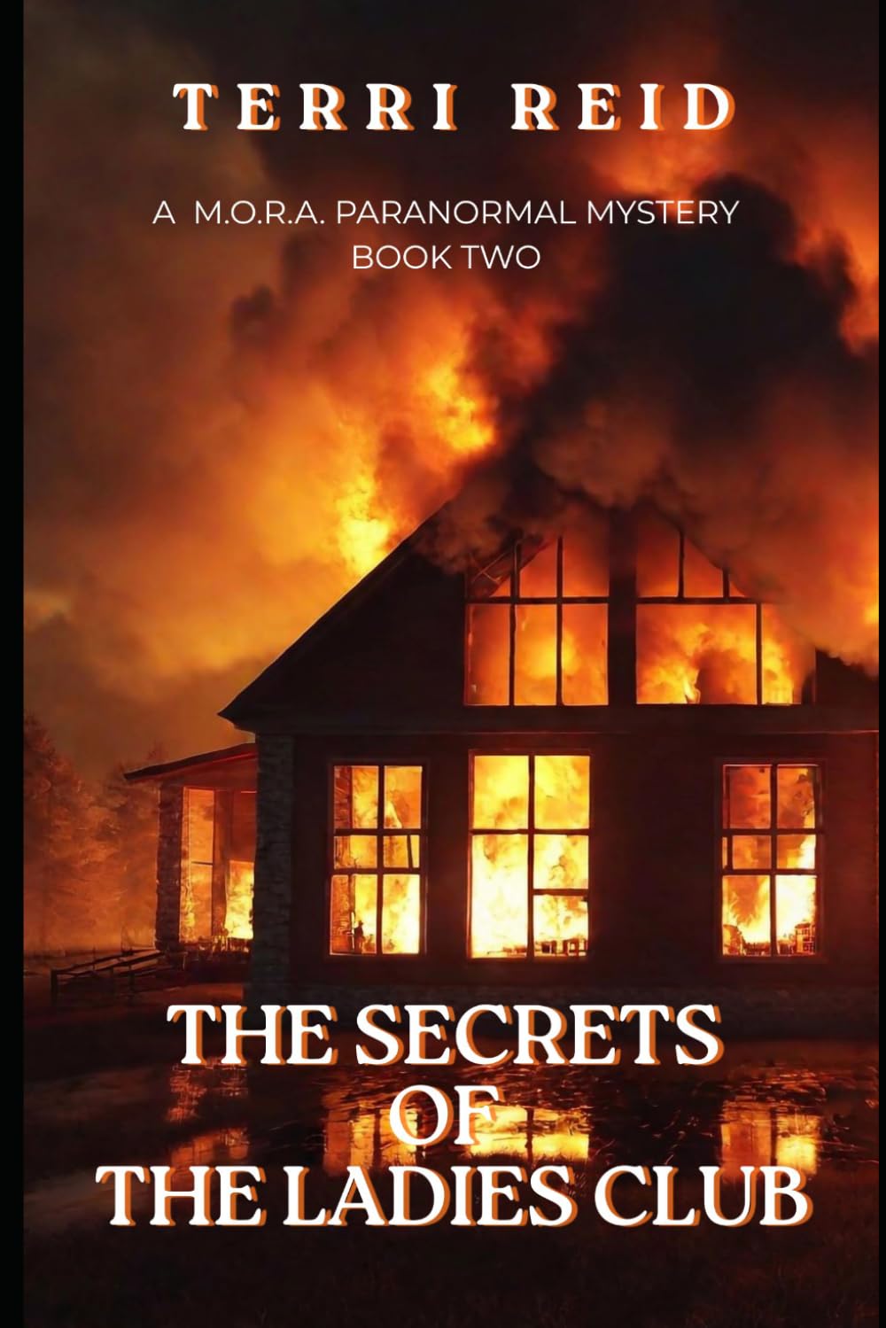 The Secrets of the Ladies Club: A M.O.R.A. Paranormal Mystery (Book Two): 2