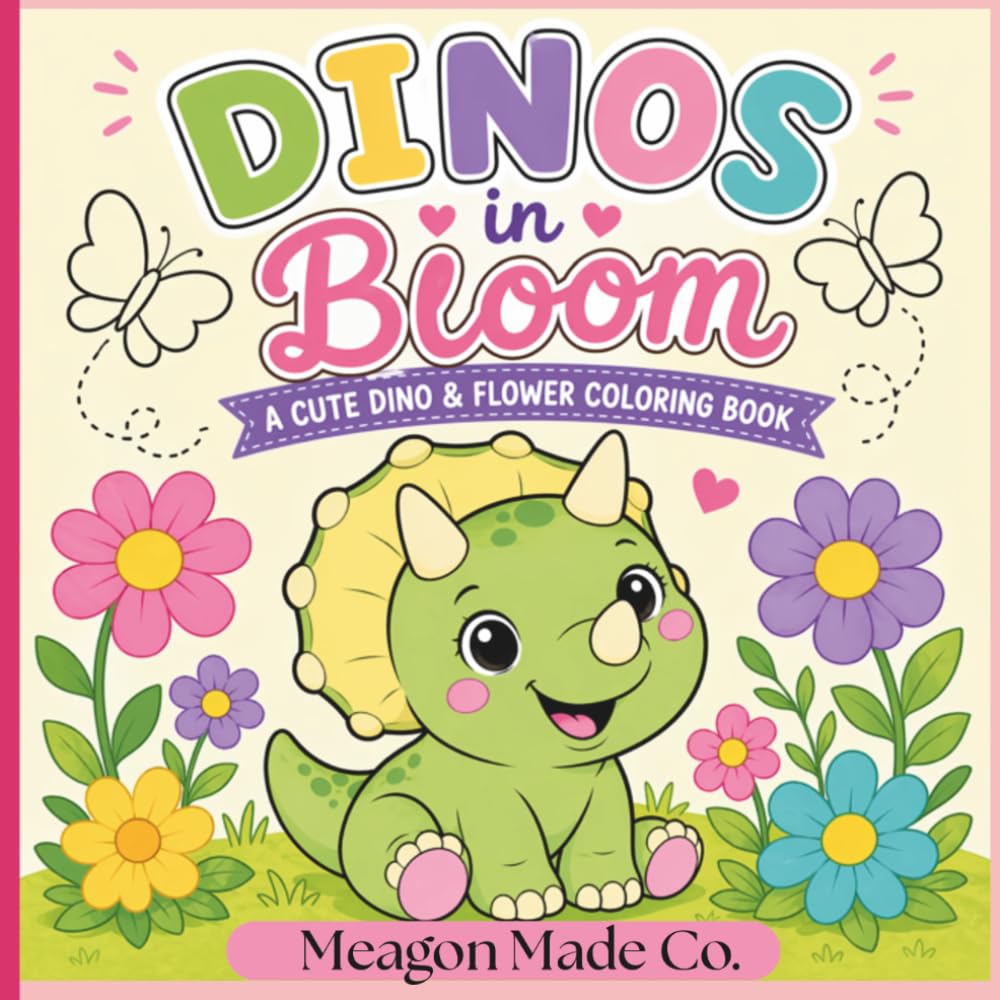 Dino's in Bloom: Cute Dinosaurs in Bloom with Easy Bold Design for Relaxing Coloring Fun for All Ages