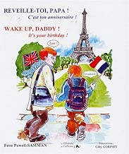 Download Wake up, Daddy ! It's your Birthday ! : Edition bilingue français-anglais PDF