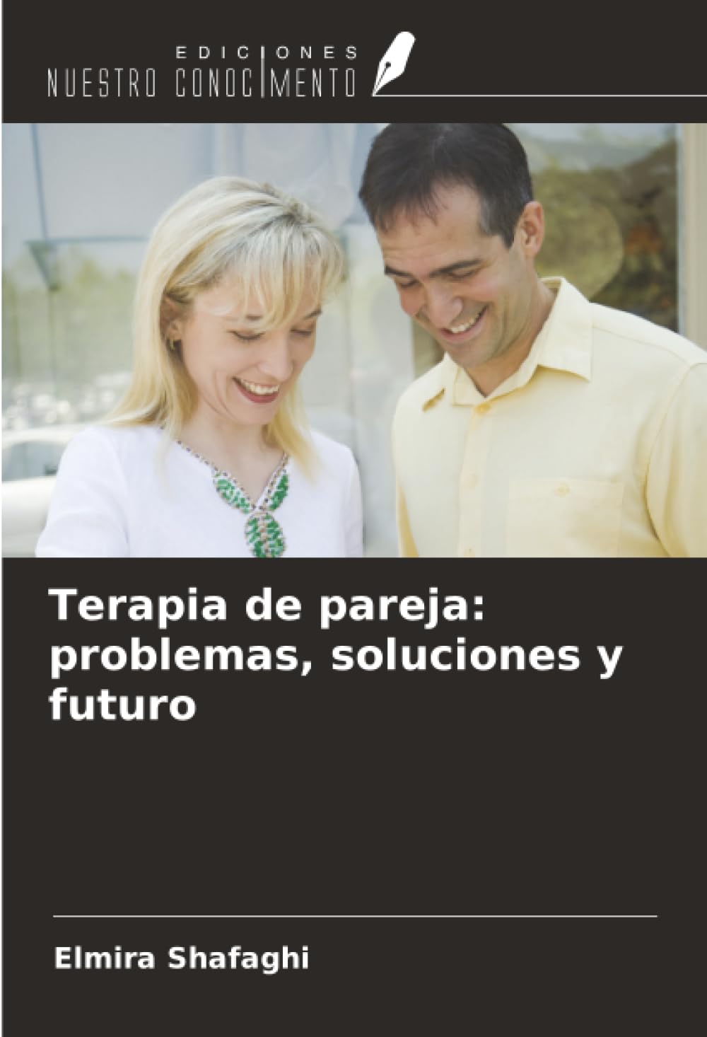 Terapia de pareja: problemas, soluciones y futuro