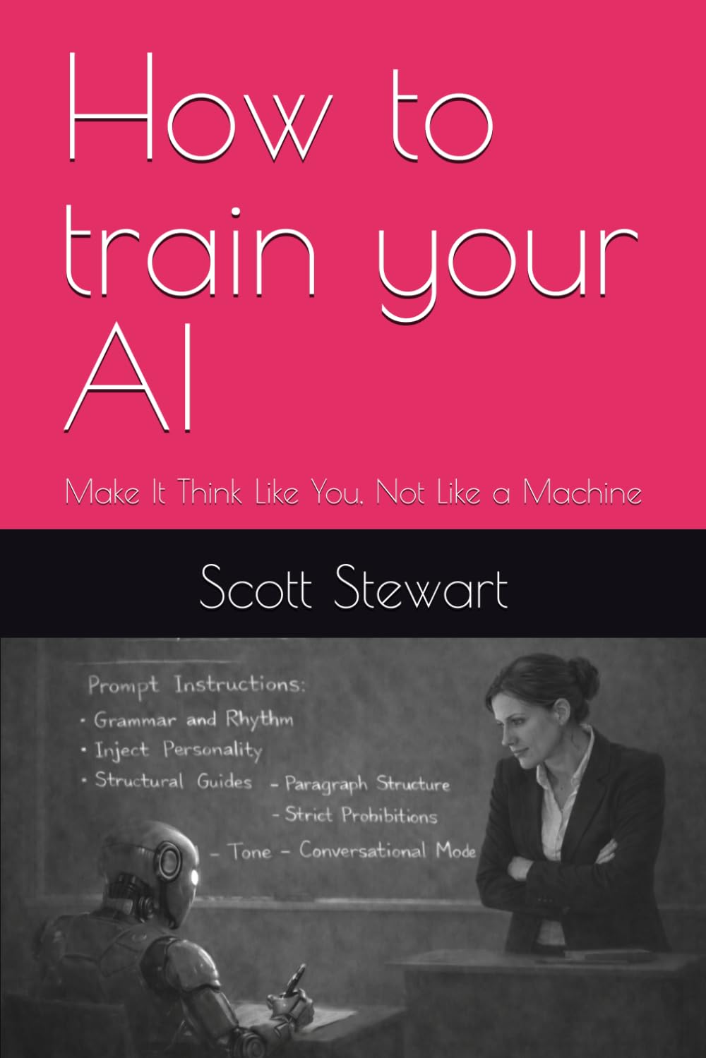 How to train your AI: Make It Think Like You, Not Like a Machine