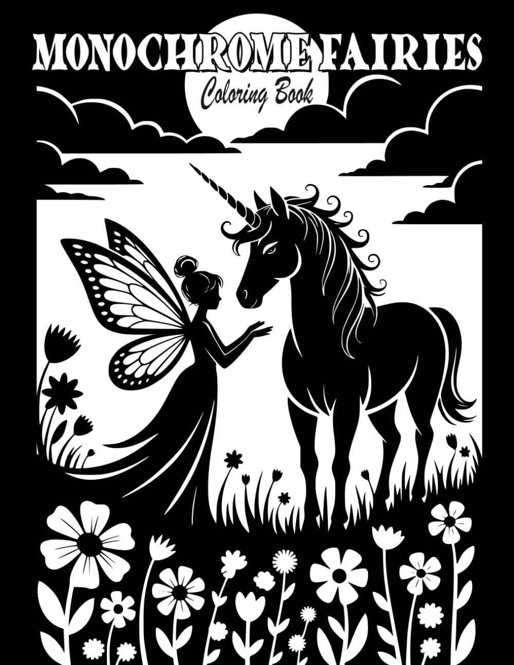 Monochrome Fairies Coloring Book: Simple One Pen Stress Relief and Relaxation