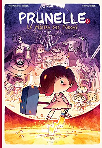 Télécharger Prunelle - Tome 3 - Le Maître des forges PDF Ebook En Ligne